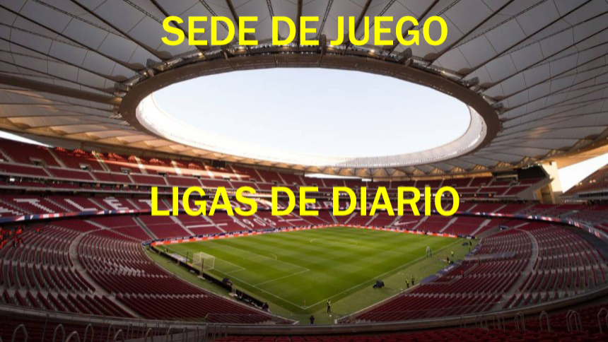 Sedes de Juego Ligas de Diario 2026-2027